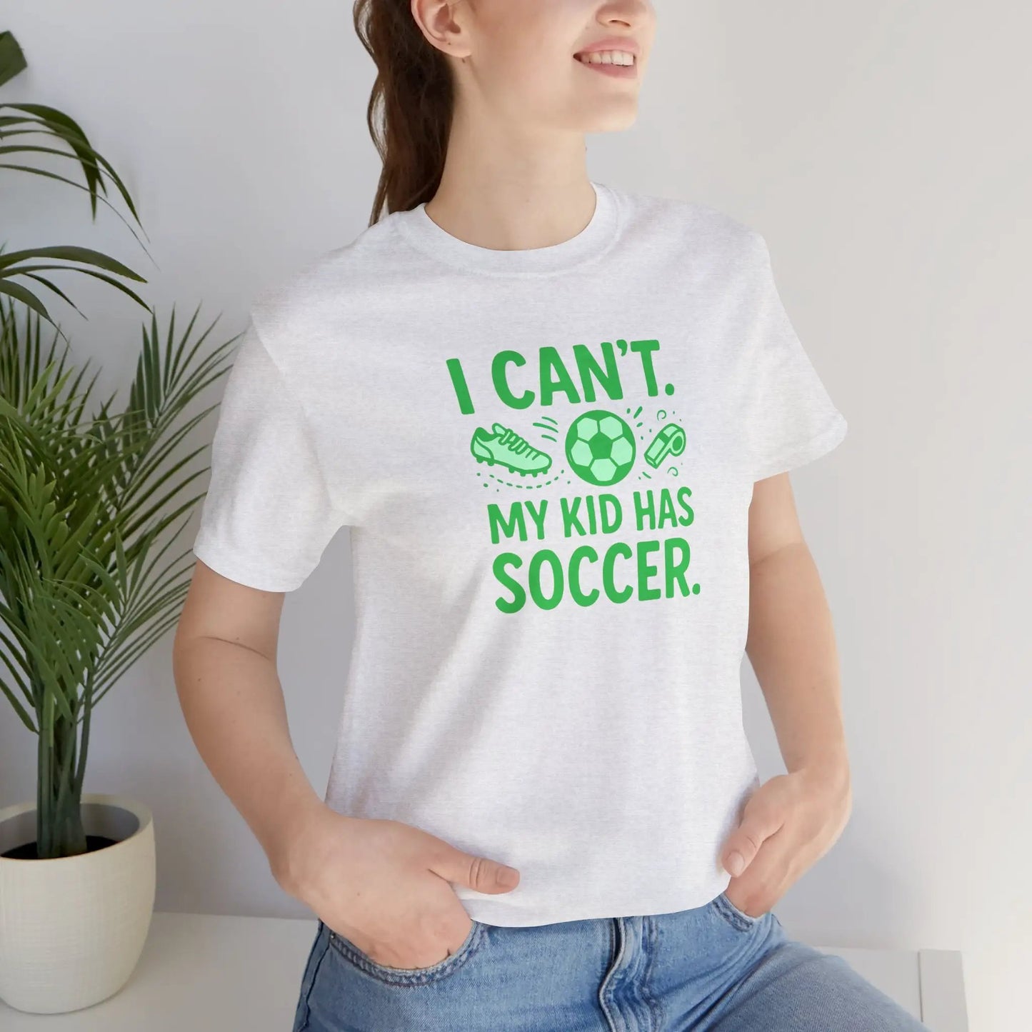 Soccer Mom/Dad T‑Shirt - "I Can't. My Kid Has Soccer." Graphic Tee by Printify
