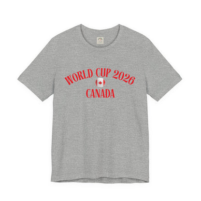 World Cup 2026 Canada T-Shirt — Canadian Soccer Fan Tee