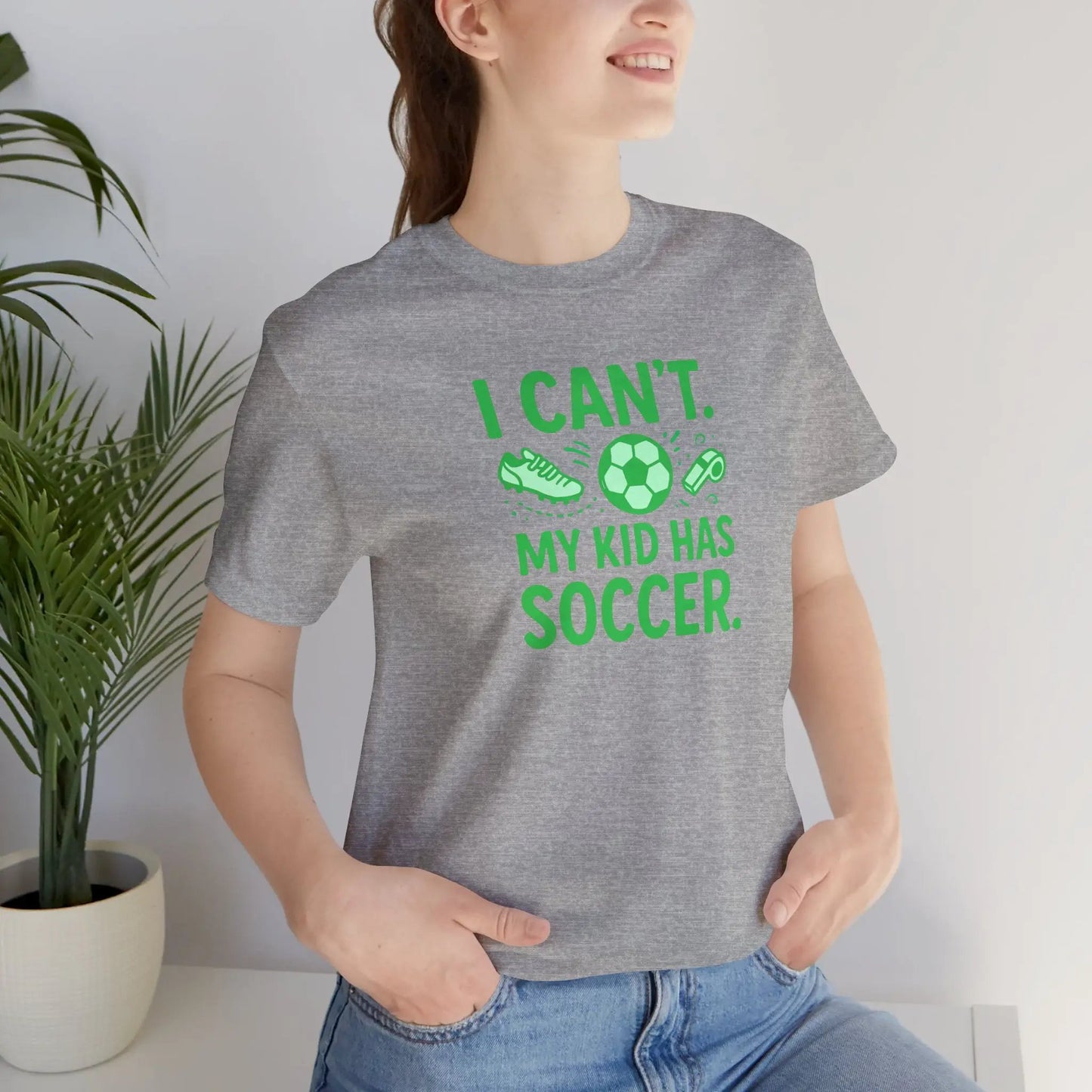 Soccer Mom/Dad T‑Shirt - "I Can't. My Kid Has Soccer." Graphic Tee by Printify