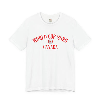 World Cup 2026 Canada T-Shirt — Canadian Soccer Fan Tee