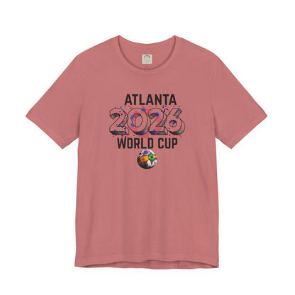 Atlanta 2026 World Cup T-Shirt — Soccer Fan Tee
