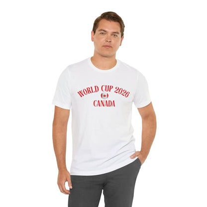 World Cup 2026 Canada T-Shirt — Canadian Soccer Fan Tee by Printify