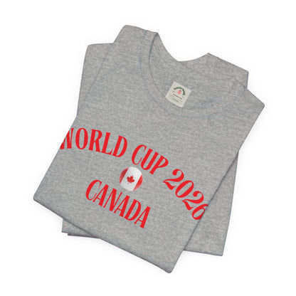 World Cup 2026 Canada T-Shirt — Canadian Soccer Fan Tee
