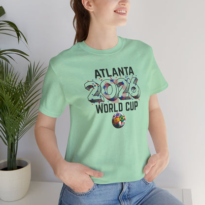 Atlanta 2026 World Cup T-Shirt — Soccer Fan Tee