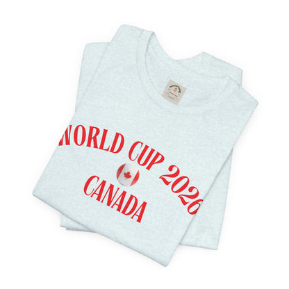 World Cup 2026 Canada T-Shirt — Canadian Soccer Fan Tee
